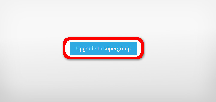 telegram supergroups upgrade